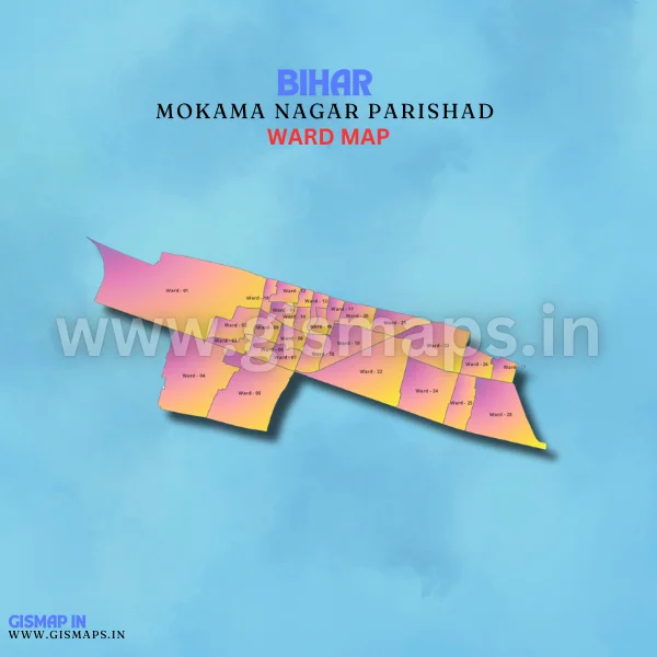 Mokama Nagar Parishad Ward Map